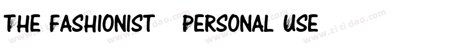 The Fashionist - Personal Use字体转换
